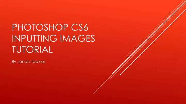 photoshop cs6 inputting images tutorial