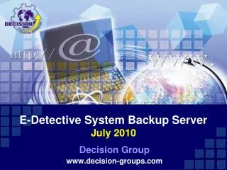 E-Detective System Backup Server July 2010