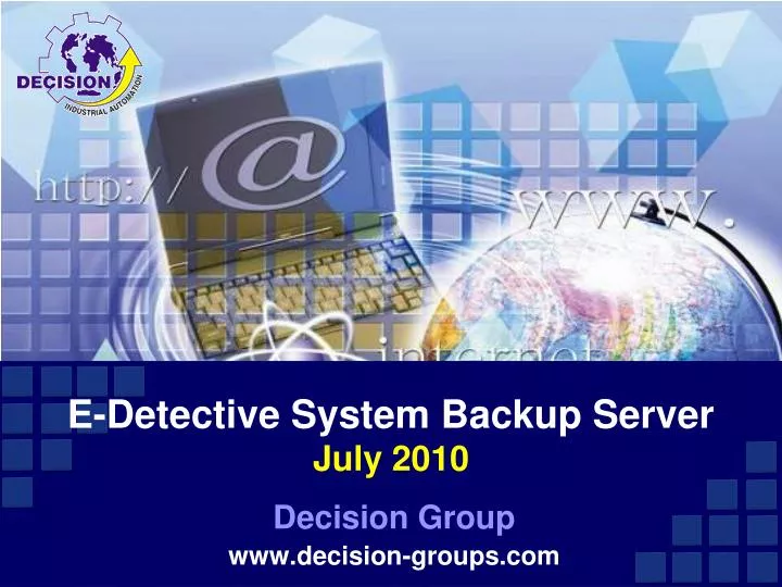 e detective system backup server july 2010