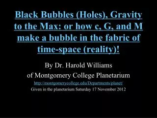 By Dr. Harold Williams of Montgomery College Planetarium