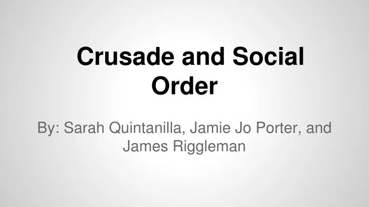 crusade and social order