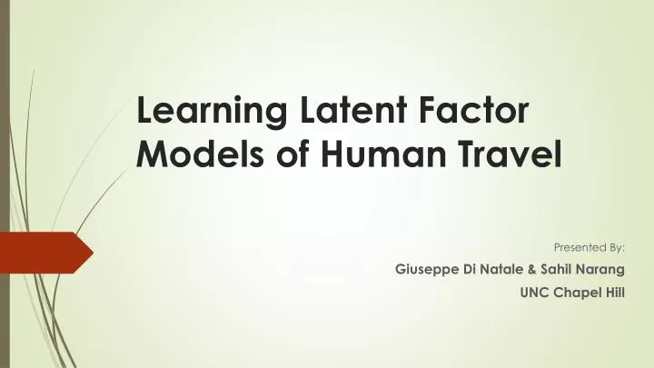 learning latent factor models of human travel
