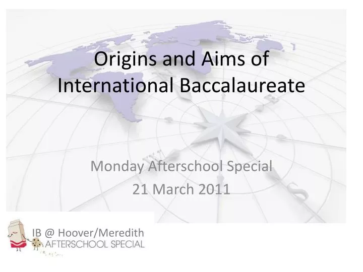 origins and aims of international baccalaureate