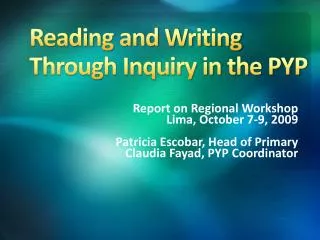 Reading and Writing Through Inquiry in the PYP