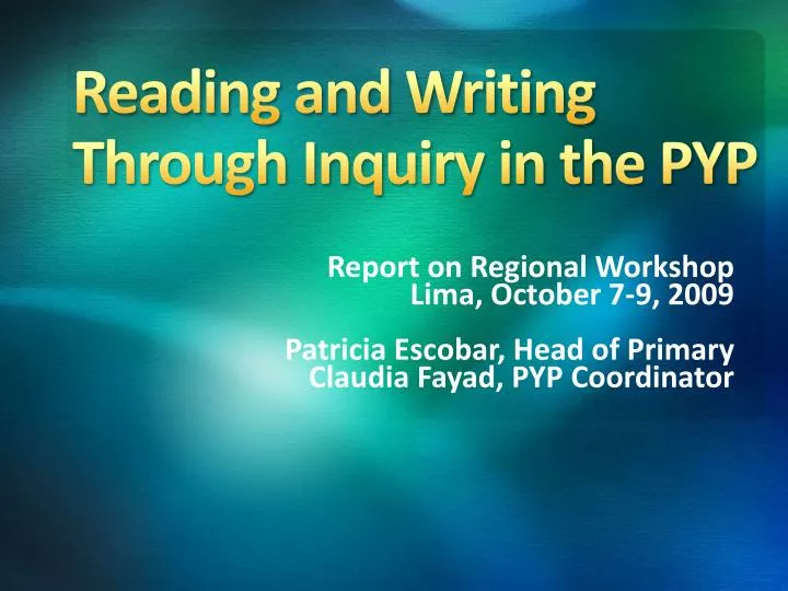reading and writing through inquiry in the pyp