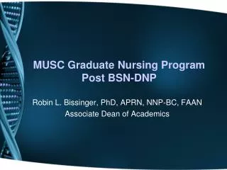 MUSC Graduate Nursing Program Post BSN-DNP
