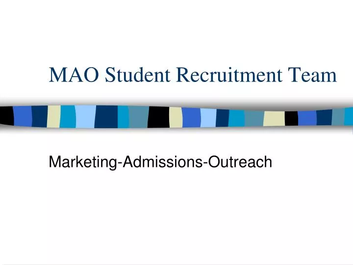 mao student recruitment team