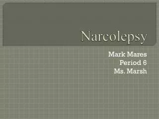 Narcolepsy