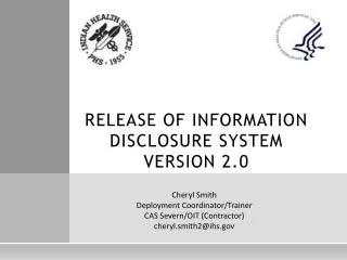 RELEASE OF INFORMATION DISCLOSURE SYSTEM VERSION 2.0