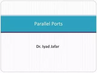 Parallel Ports