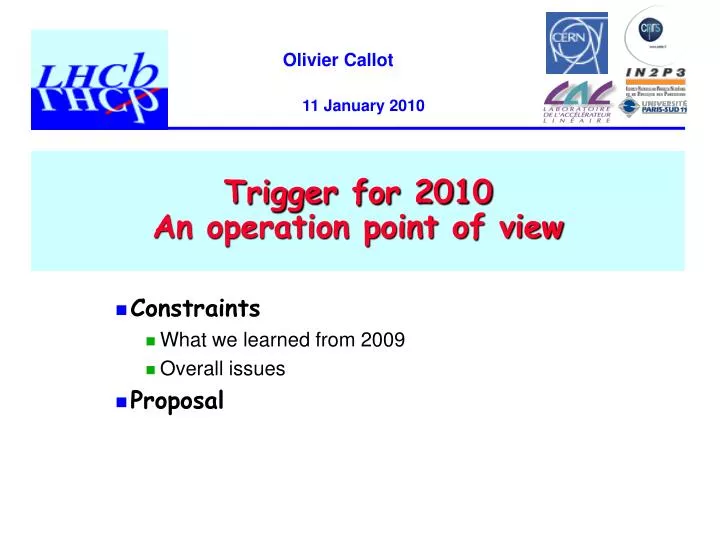 trigger for 2010 an operation point of view