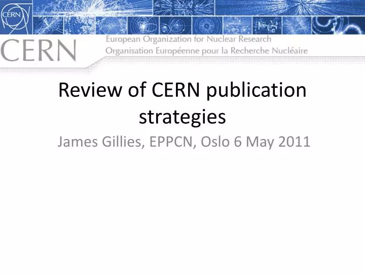 review of cern publication strategies