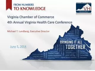 Virginia Chamber of Commerce 4th Annual Virginia Health Care Conference