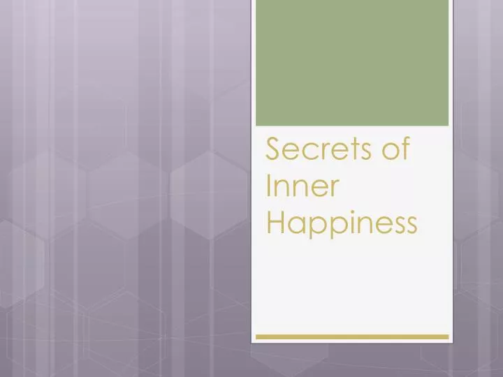 secrets of inner happiness