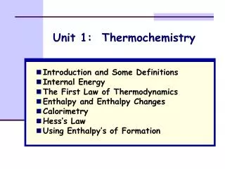 Unit 1: Thermochemistry