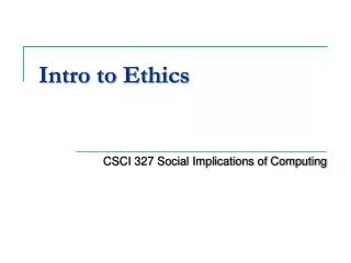 Intro to Ethics