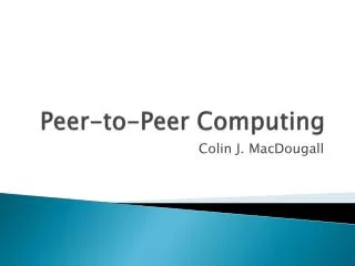 Peer-to-Peer Computing