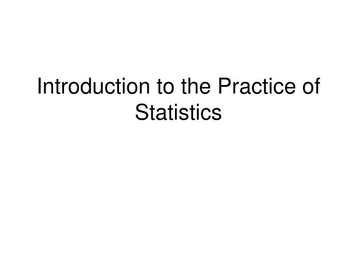 introduction to the practice of statistics