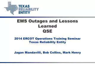EMS Outages and Lessons Learned QSE