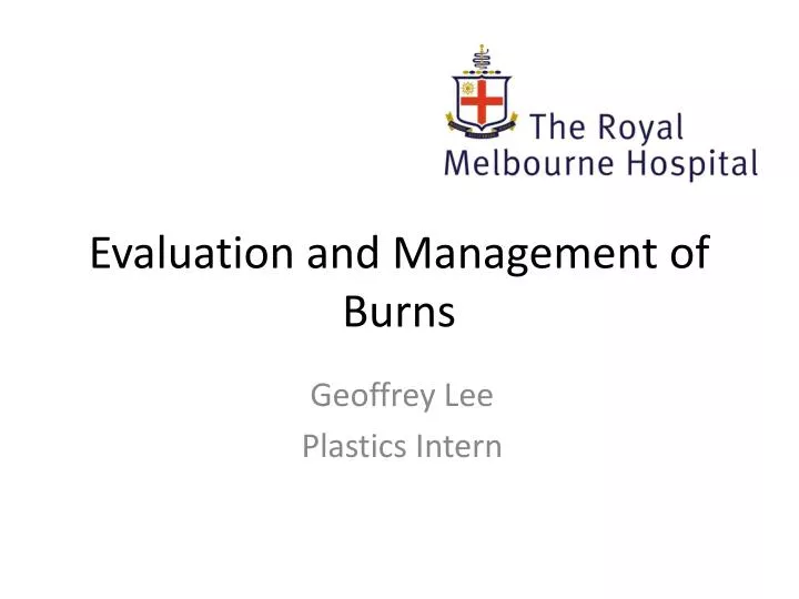 evaluation and management of burns