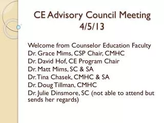 CE Advisory Council Meeting 4/5/13