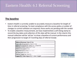 Eastern Health: 6.1 Referral Screening