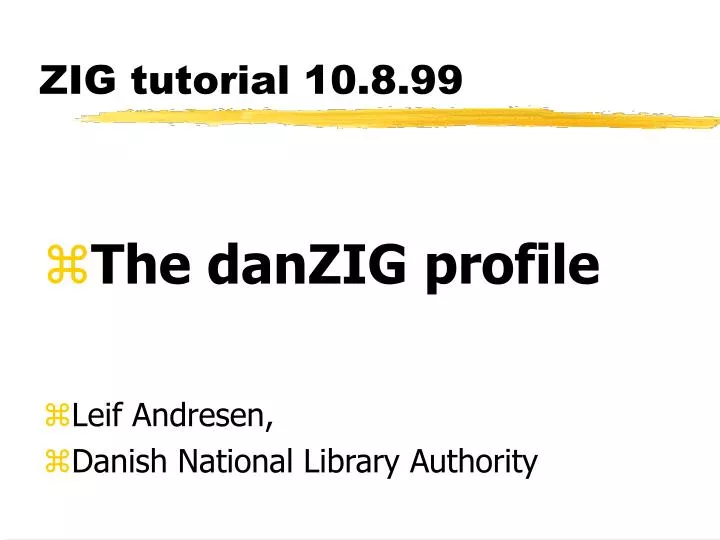 zig tutorial 10 8 99