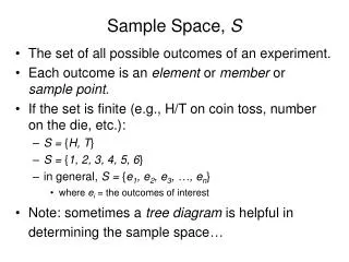 Sample Space, S