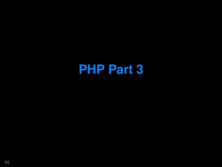 php part 3