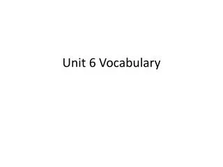 unit 6 vocabulary