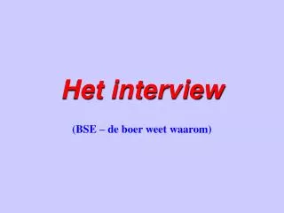 het interview