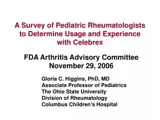 A Survey of Pediatric Rheumatologists to Determine Usage and Experience with Celebrex