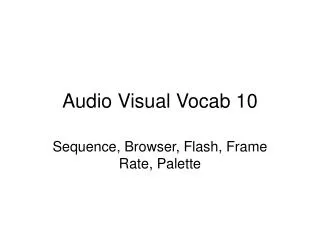 Audio Visual Vocab 10