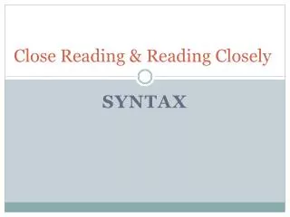 Close Reading &amp; Reading Closely