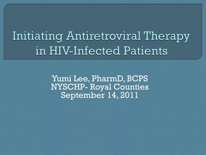 initiating antiretroviral therapy in hiv infected patients