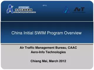 China Initial SWIM Program Overview
