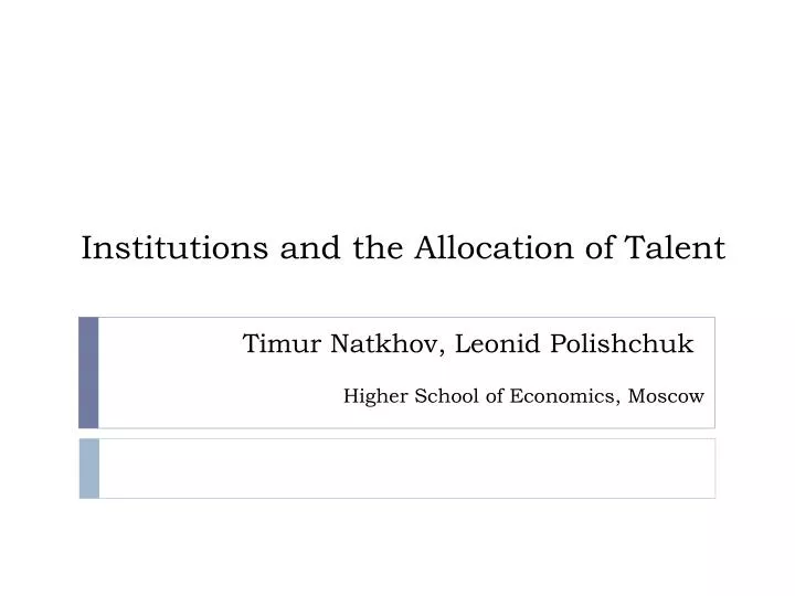 institutions and the allocation of talent