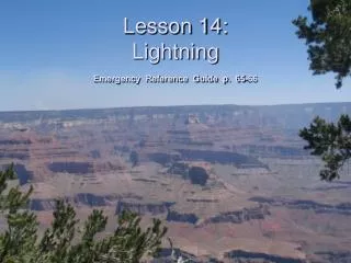 Lesson 14: Lightning Emergency Reference Guide p. 65-66