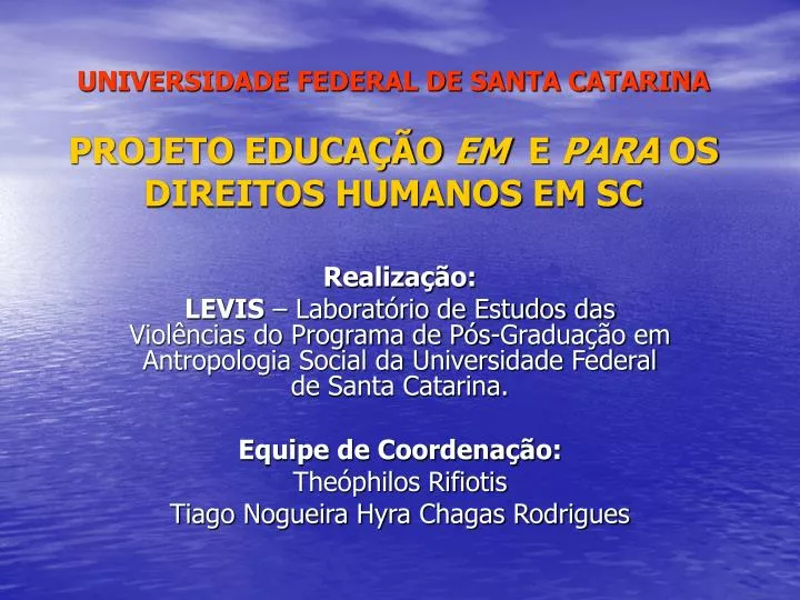 universidade federal de santa catarina projeto educa o em e para os direitos humanos em sc