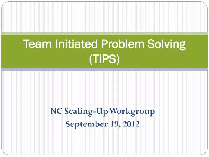 team initiated problem solving tips