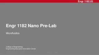 Engr 1182 Nano Pre-Lab