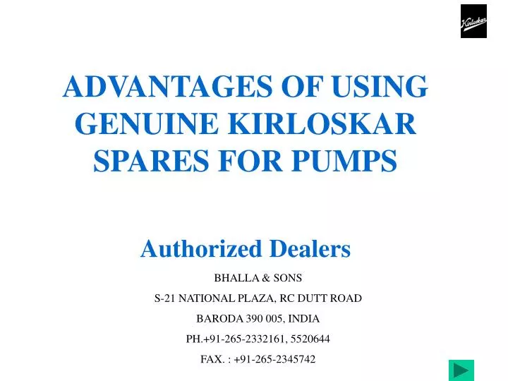 advantages of using genuine kirloskar spares for pumps