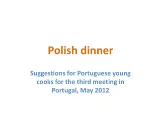 Polish dinner