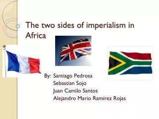 The two sides of imperialism in Africa