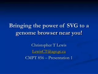 Bringing the power of SVG to a genome browser near you!