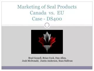 Marketing of Seal Products Canada vs. EU Case - DS400
