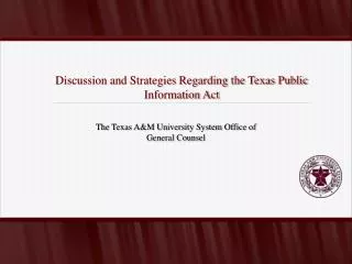 Discussion and Strategies Regarding the Texas Public Information Act