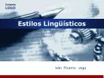 Estilos Lingüísticos - slide 1