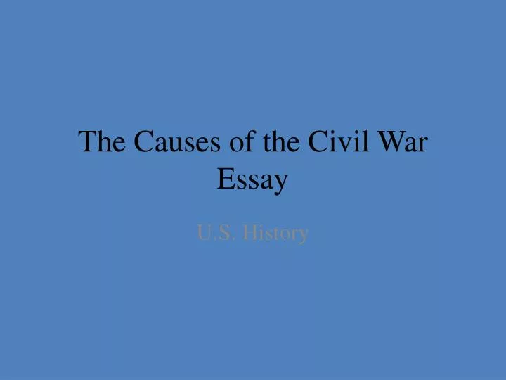 the causes of the civil war essay