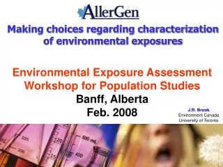 Making choices regarding characterization of environmental exposures